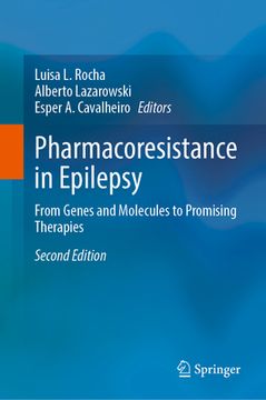 portada Pharmacoresistance in Epilepsy: From Genes and Molecules to Promising Therapies (en Inglés)