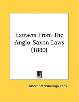 portada extracts from the anglo-saxon laws (1880) (en Inglés)