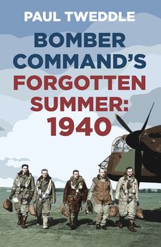 portada 1940: Bomber Command's Forgotten Summer (in English)