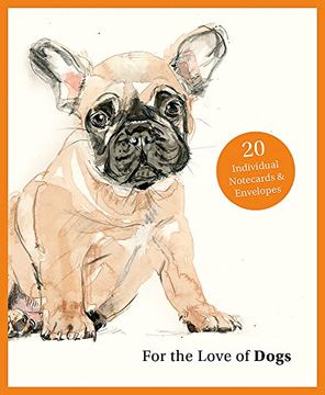 portada For the Love of Dogs: 20 Individual Notecards and Envelopes (in English)