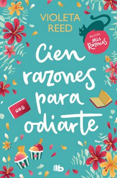 portada Cien Razones Para Odiarte (Mis Razones 1) (in Spanish)