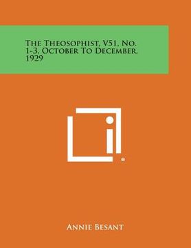 portada The Theosophist, V51, No. 1-3, October to December, 1929 (in English)