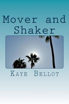 portada Mover and Shaker: A superhero love story (in English)
