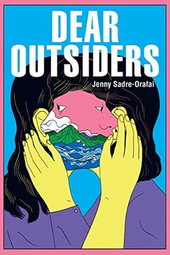 portada Dear Outsiders: Poems (Akron Series in Poetry) (en Inglés)