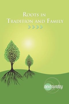 portada Roots in Tradition and Family (in English)