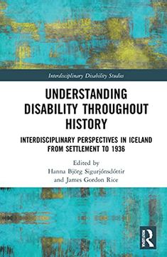 portada Understanding Disability Throughout History (Interdisciplinary Disability Studies) (en Inglés)