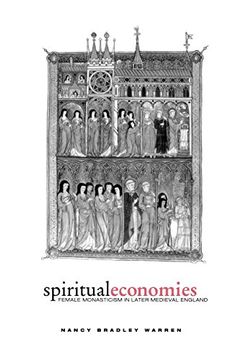 portada Spiritual Economies: Female Monasticism in Later Medieval England (The Middle Ages Series) 