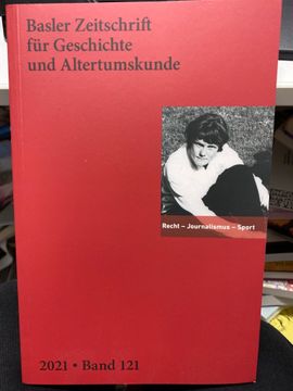 portada Recht - Journalismus - Sport. Basler Zeitschrift für Geschichte und Altertumskunde Band 121 (en Alemán)