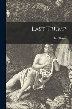 portada Last Trump (en Inglés)