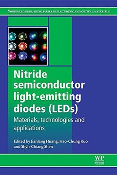 portada Nitride Semiconductor Light-Emitting Diodes (LEDs): Materials, Technologies and Applications (Woodhead Publishing Series in Electronic and Optical Materials)