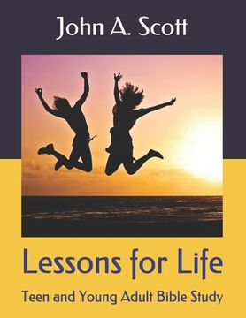 portada Lessons for Life: Teen and Young Adult Bible Study (en Inglés)