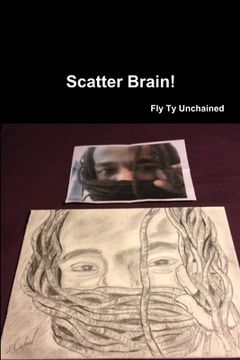 portada Scatter Brain! - By Fly Ty Unchained (en Inglés)