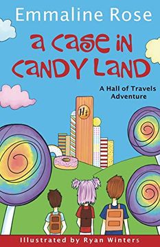 portada A Case in Candy Land (a Hall of Travels Adventure) (en Inglés)
