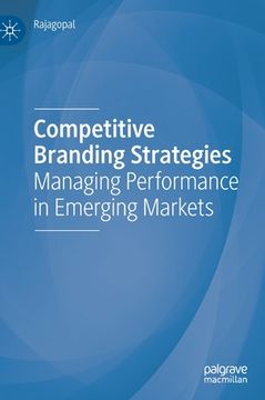 portada Competitive Branding Strategies: Managing Performance in Emerging Markets 