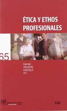 portada Etica y Ethos Profesionales (in Spanish)