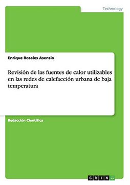 portada Revisión de las Fuentes de Calor Utilizables en las Redes de Calefacción Urbana de Baja Temperatura (in Spanish)