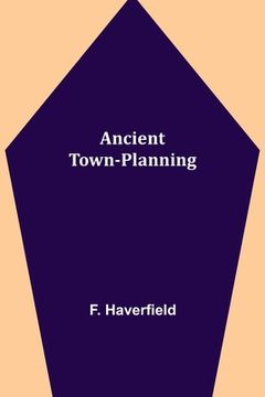 portada Ancient Town-Planning (en Inglés)