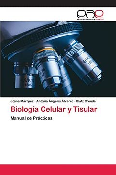 portada Biología Celular y Tisular: Manual de Prácticas (in Spanish)