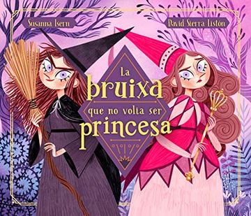 portada La Bruixa que no Volia ser Princesa (in Catalá)