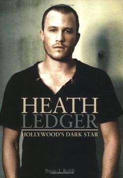 portada Heath Ledger: Hollywood's Dark Star (en Inglés)