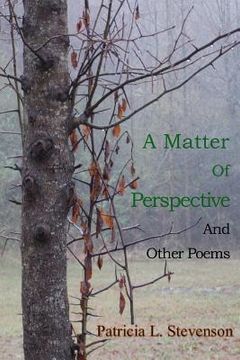 portada A Matter of Perspective: and Other Poems
