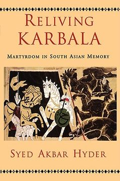 portada reliving karbala: martyrdom in south asian memory (en Inglés)