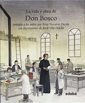 portada Vida Y Obra De Don Bosco Contada A Los Niños (vida Contada A Los Niños) (en Castilian)