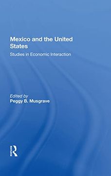 portada Mexico and the U. S. Studies in Economic Interaction (en Inglés)