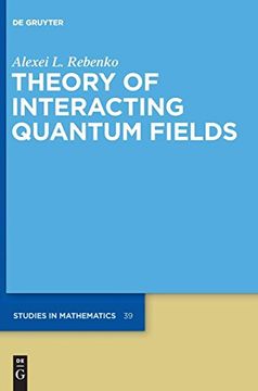 portada Theory of Interacting Quantum Fields (en Inglés)