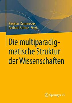 portada Die Multiparadigmatische Struktur der Wissenschaften (en Alemán)