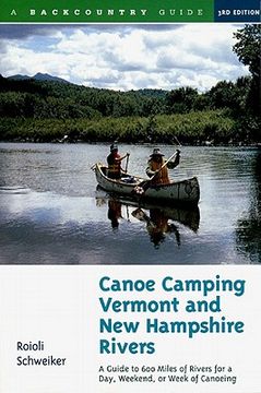 portada canoe camping vermont & new hampshire rivers: a guide to 600 miles of rivers for a day, weekend, or week of canoeing (in English)