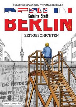 portada Berlin - Geteilte Stadt: Zeitgeschichten (en Alemán)