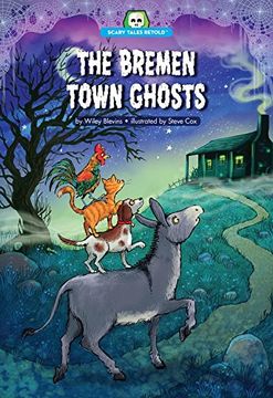 portada The Bremen Town Ghosts (Scary Tales Retold)
