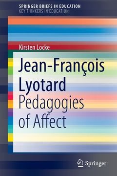 portada Jean-François Lyotard: Pedagogies of Affect (in English)