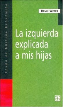 portada La Izquierda Explicada a mis Hijas (in Spanish)