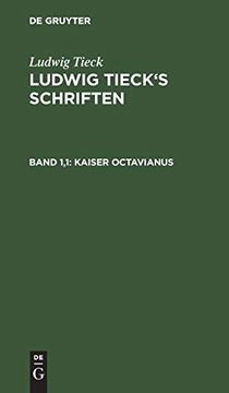 portada Kaiser Octavianus: In Zwei Theilen, Aus: Schriften (en Alemán)