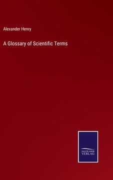 portada A Glossary of Scientific Terms (en Inglés)