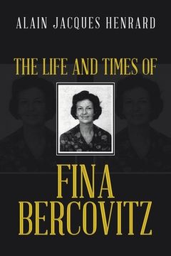 portada The Life and Times of Fina Bercovitz (in English)