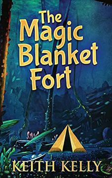 portada The Magic Blanket Fort: Large Print Hardcover Edition (en Inglés)