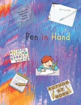 portada Pen in Hand: Creative writing prompts for elementary and middle school students or anyone who has a desire to write. (en Inglés)