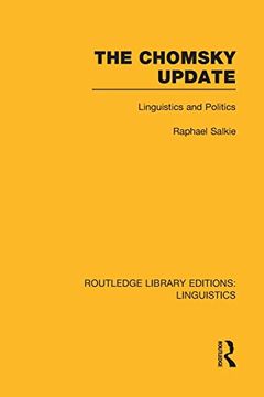 portada The Chomsky Update: Linguistics and Politics (Routledge Library Editions: Linguistics) (en Inglés)