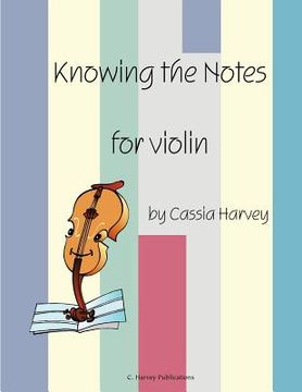 portada Knowing the Notes for Violin (en Inglés)
