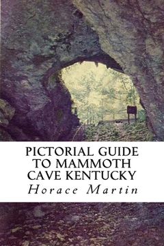 portada Pictorial Guide to Mammoth Cave Kentucky (en Inglés)