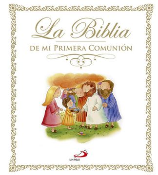 portada La Biblia de mi Primera Comunion (in Spanish)