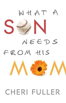 portada What a son Needs From his mom (en Inglés)
