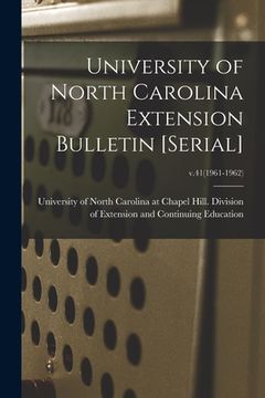 portada University of North Carolina Extension Bulletin [serial]; v.41(1961-1962) (in English)