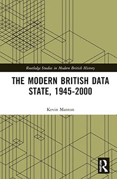 portada The Modern British Data State, 1945-2000 (Routledge Studies in Modern British History) (in English)