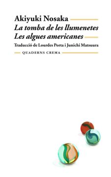 portada La Tomba de les Llumenetes; Les Algues Americanes (en Catalá)