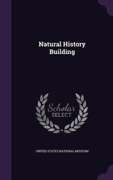 portada Natural History Building (en Inglés)