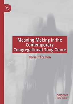 portada Meaning-Making in the Contemporary Congregational Song Genre (en Inglés)